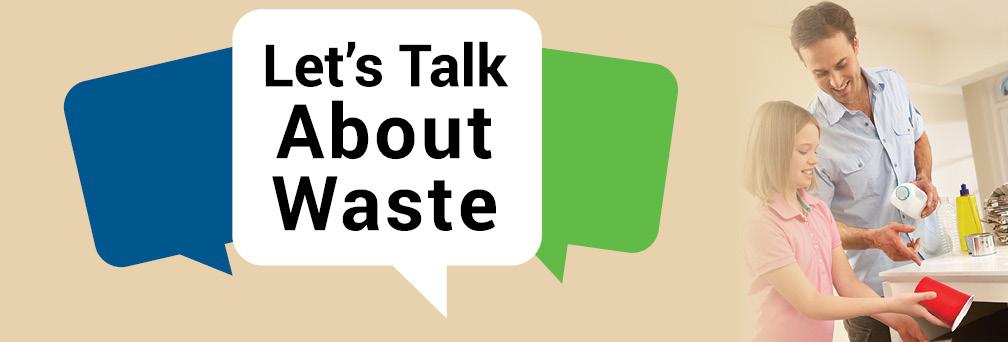Let’s Talk About Waste!